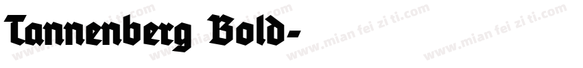 Tannenberg Bold字体转换